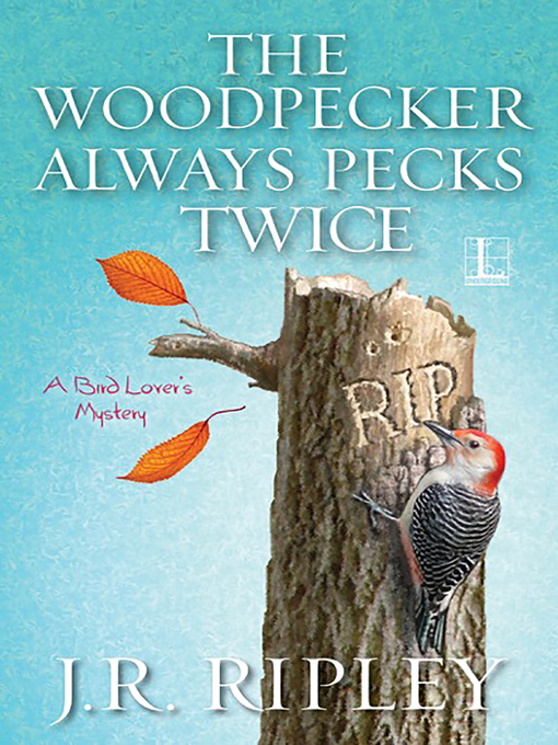 Cover image for The Woodpecker Always Pecks Twice